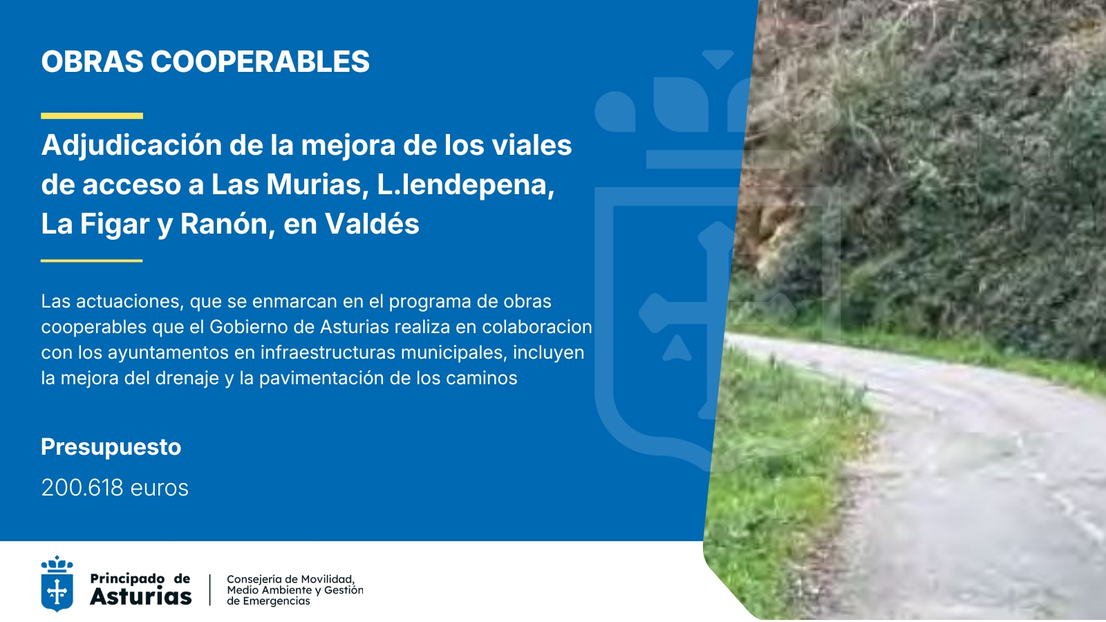 Imagen - El Principado mejora los caminos de acceso a Las Murias, L.lendepena, La Figar y Ranón, en Valdés, con una inversión de 200.600 euros